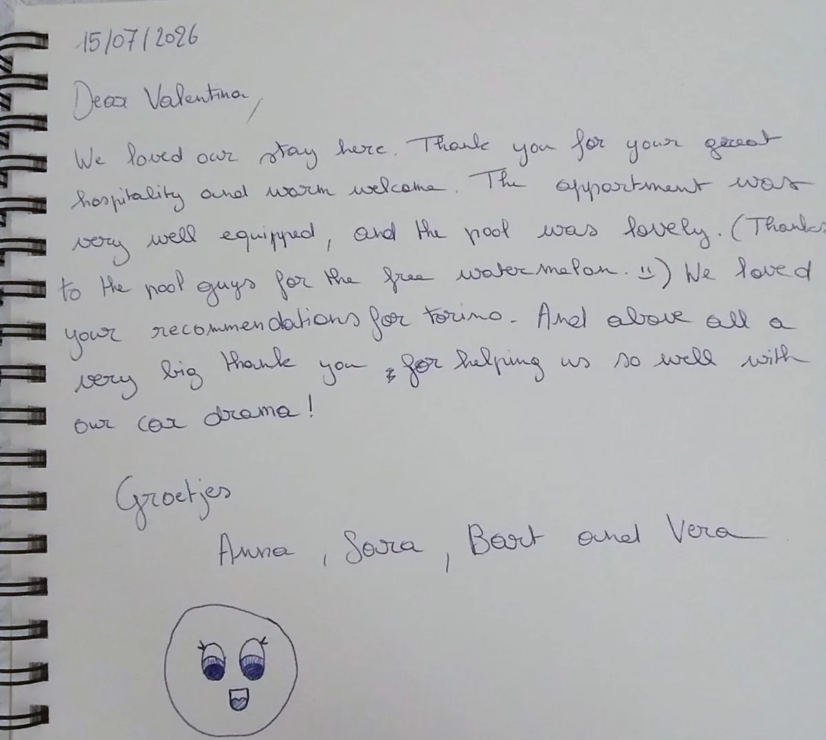 Eine Widmung im Gästebuch von Dimore, 15.07.2026: «Dear Valentina, We loved our stay here. Thank you for your great hospitality and warm welcome. The appartment was very well equipped, and the pool was lovely. …» — Groetjes, Anna, Sara, Bart and Vera